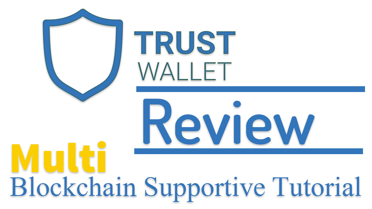 Trust Wallet review multi blockchain wallet safe secure or scam is it should trsut or not crypto