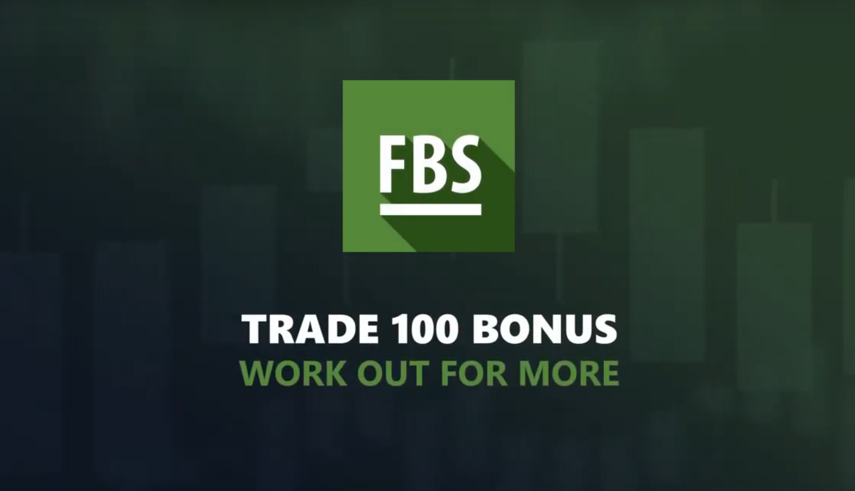Trade 100 Bonus - Welcome bonus FBS!