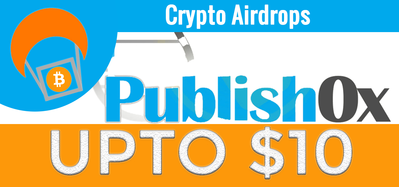 Join Publish0x Airdrop Earn Upto $10 Daily